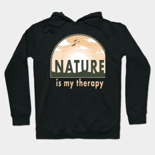 Nature is my Therapy Hoodie